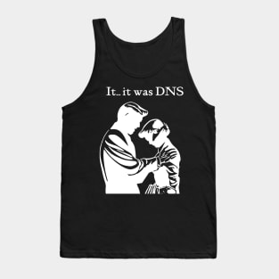 It...it was DNS (light design) Tank Top